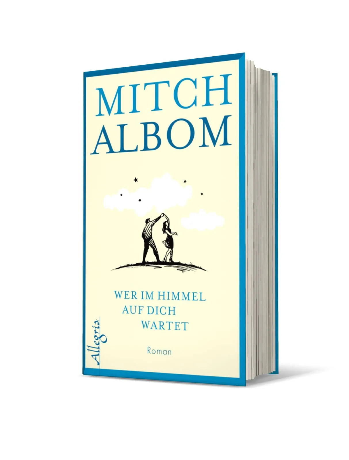 Produktansicht: Wer im Himmel auf dich wartet (Gebundene Ausgabe)