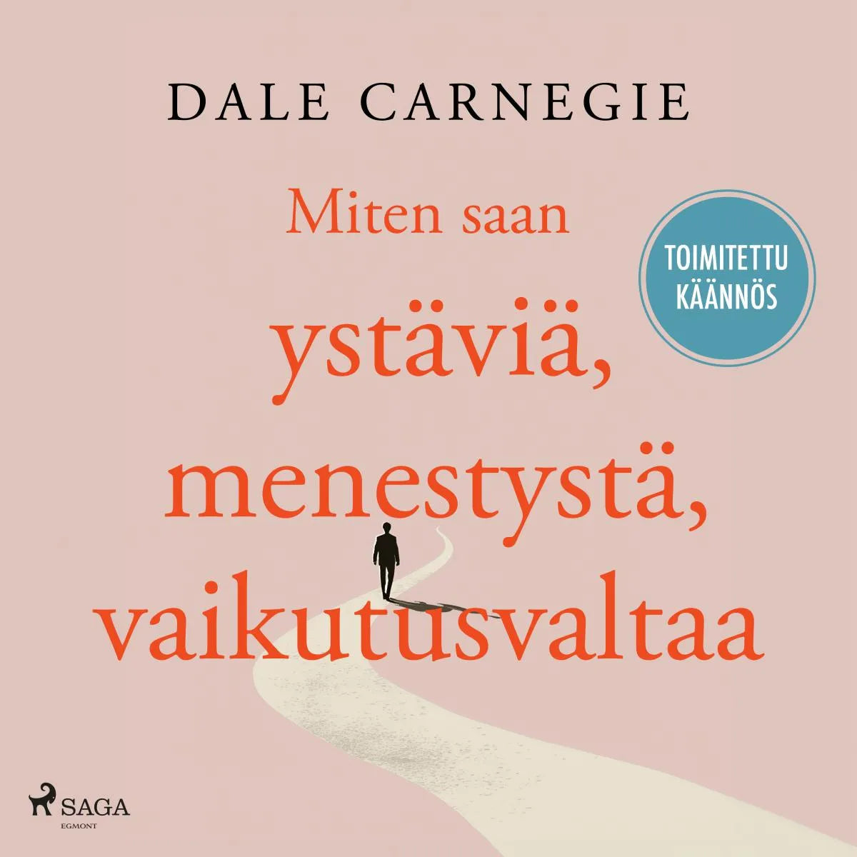 Cover: Miten saan ystäviä, menestystä, vaikutusvaltaa (Hörbuch Download) von Dale Carnegie