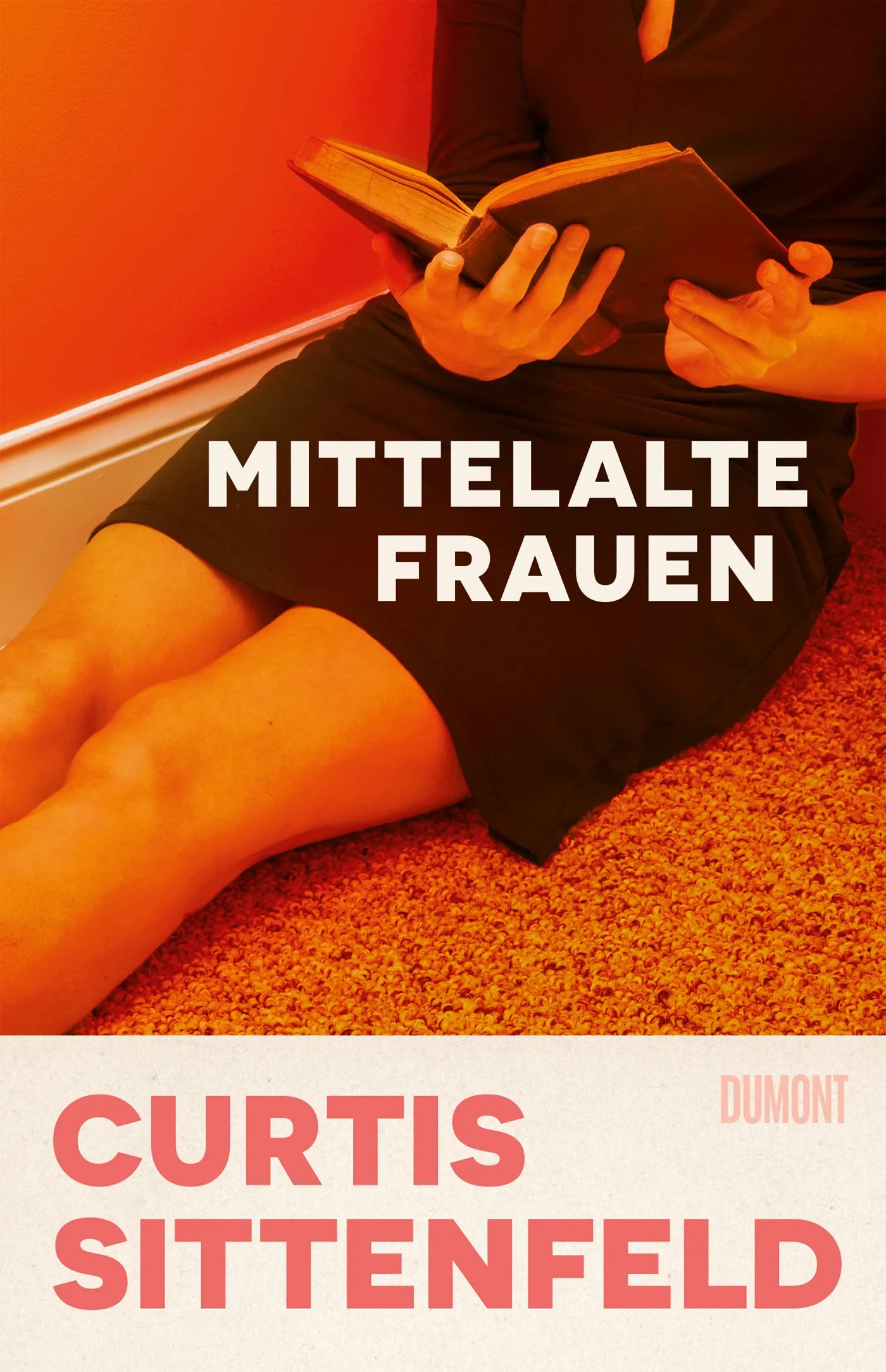 Cover: Mittelalte Frauen (E-Book) von Curtis Sittenfeld