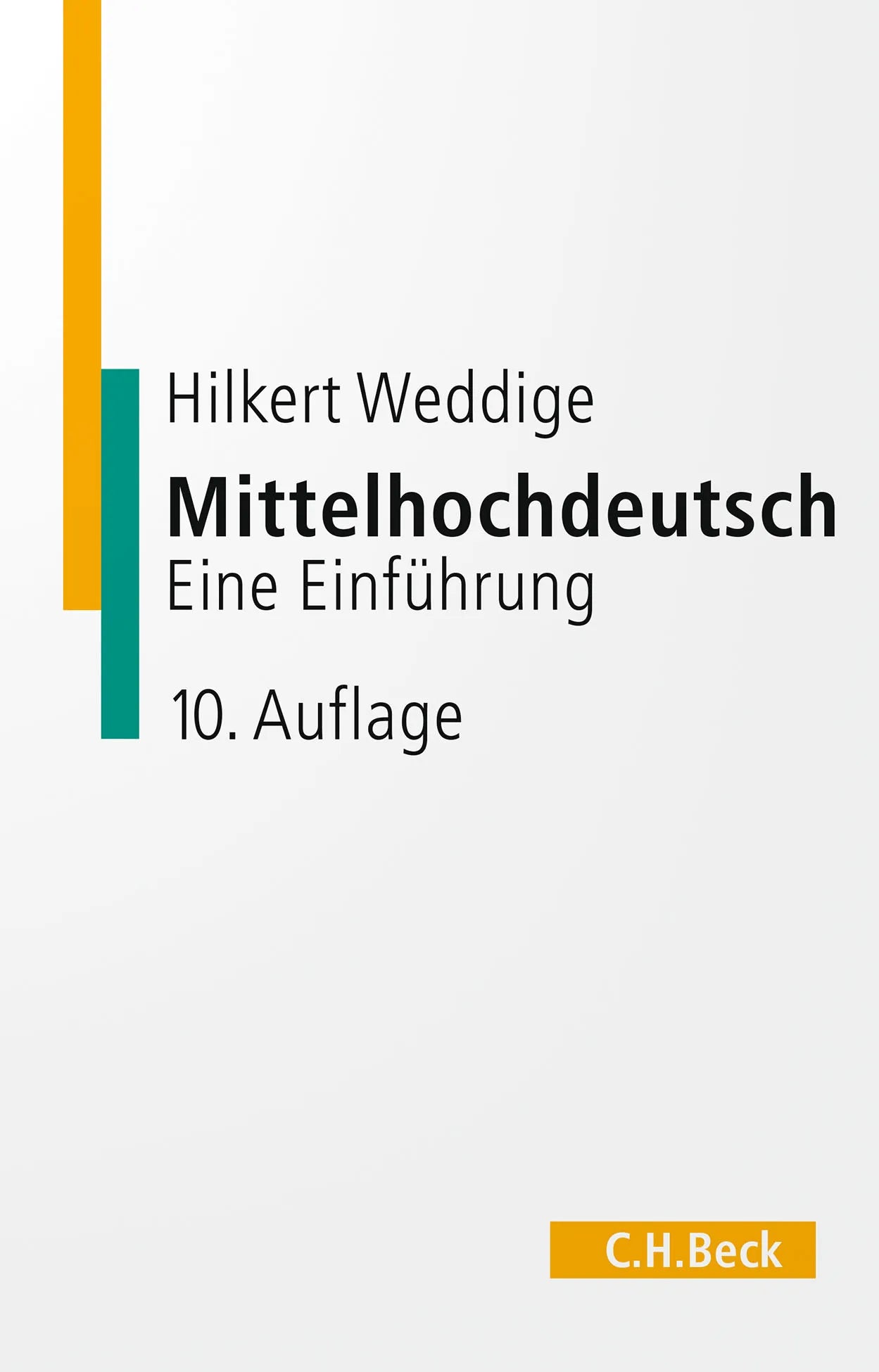 Buchcover von 'Mittelhochdeutsch' - Taschenbuch von Hilkert Weddige