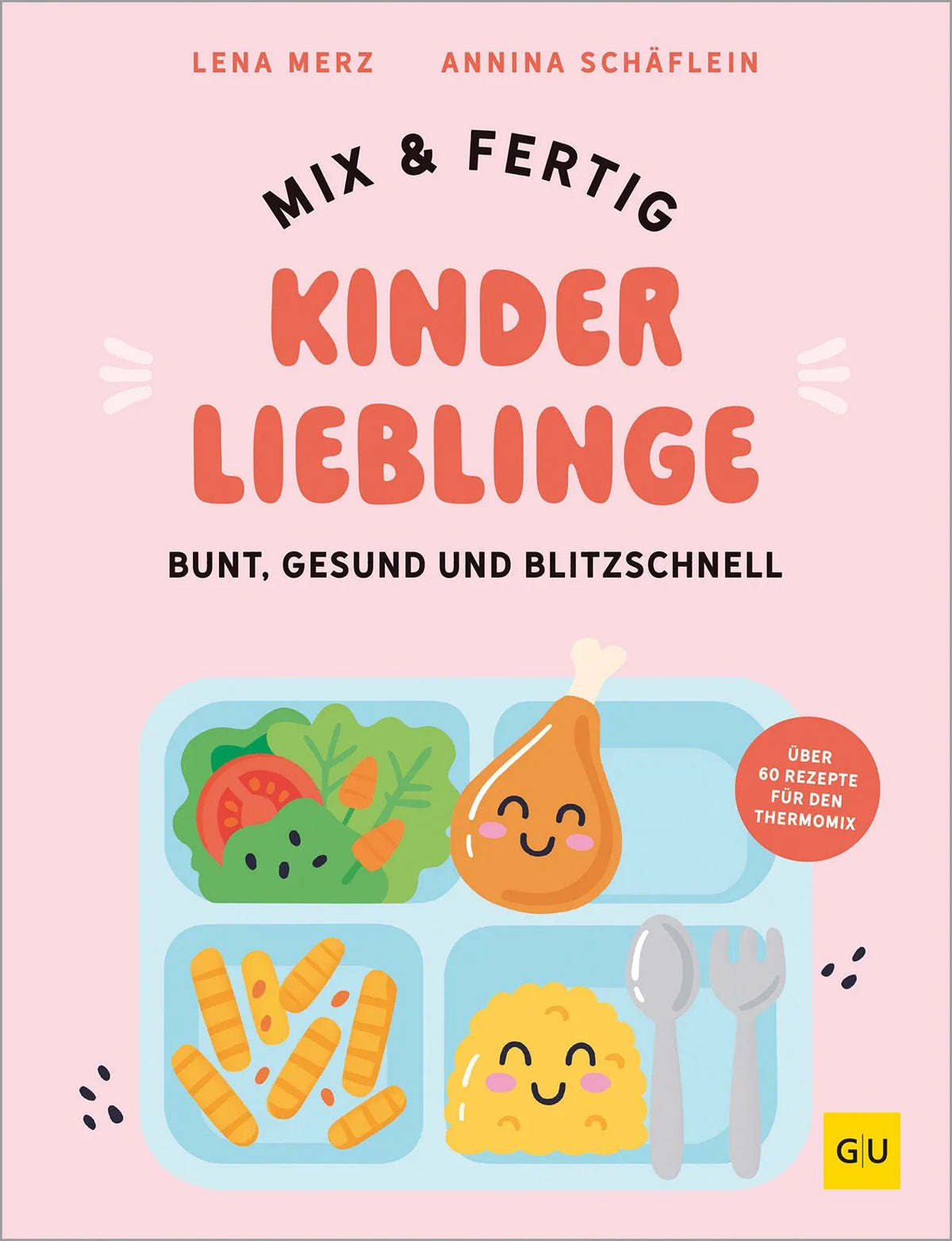 Cover: Mix & Fertig Kinderlieblinge (Paperback) von Annina Schäflein