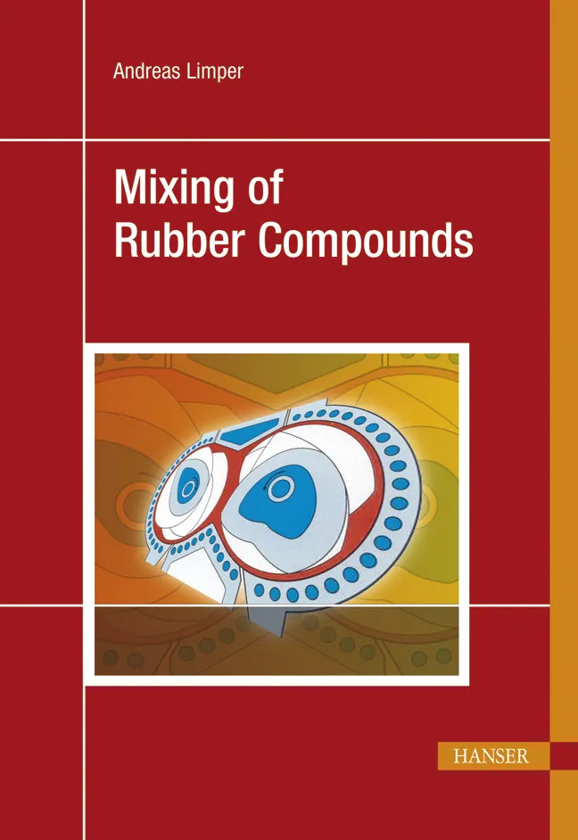 Buchcover von 'Mixing of Rubber Compounds' - Gebundene Ausgabe von Andreas Limper