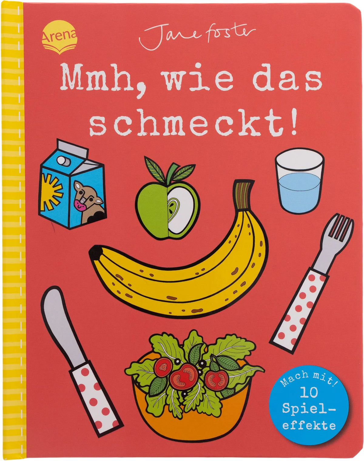 Cover: Mmh, wie das schmeckt! Mach mit! (Hardcover) von Jane Foster