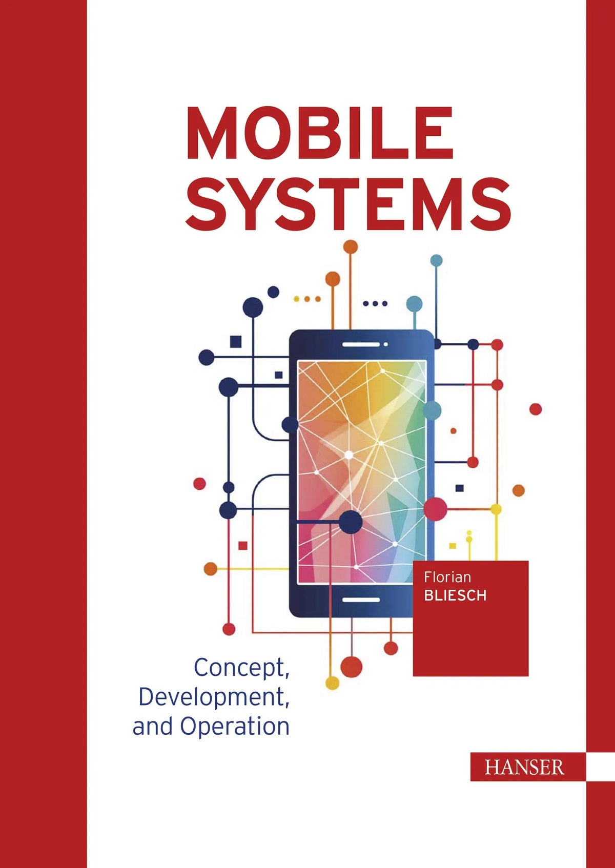 Cover: Mobile Systems (E-Book) von Florian Bliesch
