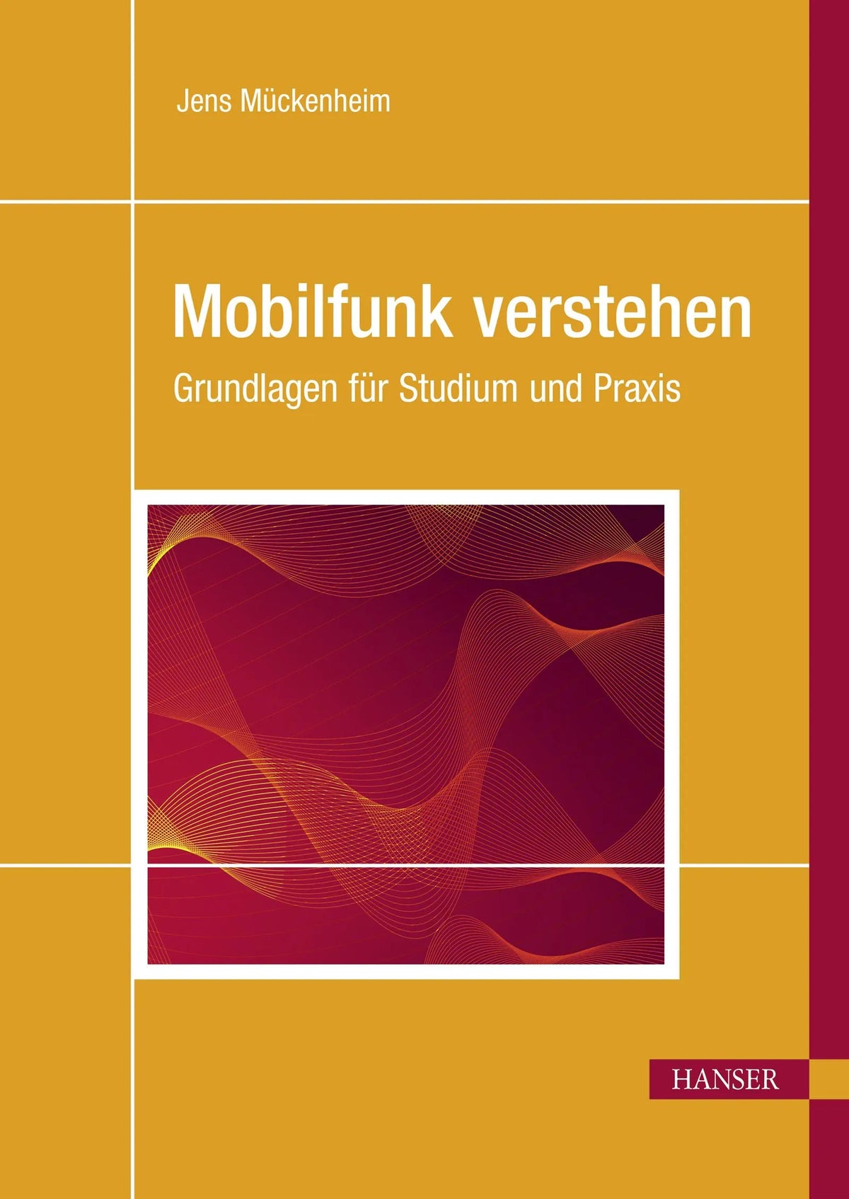 Cover: Mobilfunk verstehen (E-Book) von Jens Mückenheim