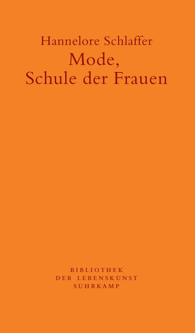 Buchcover von 'Mode, Schule der Frauen' - Taschenbuch von Hannelore Schlaffer