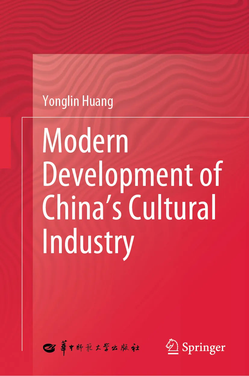 Cover: Modern Development of China's Cultural Industry (E-Book) von Yonglin Huang