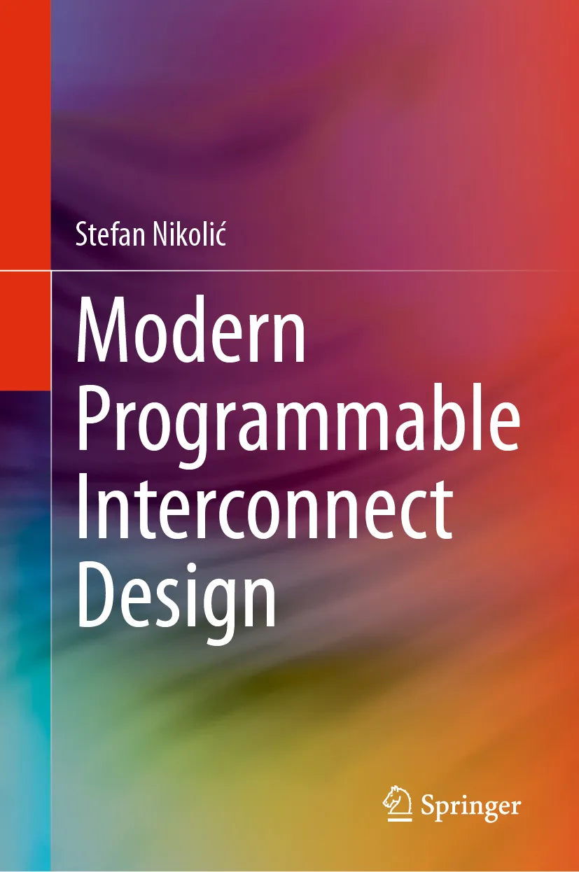Cover: Modern Programmable Interconnect Design (E-Book) von Stefan Nikolić