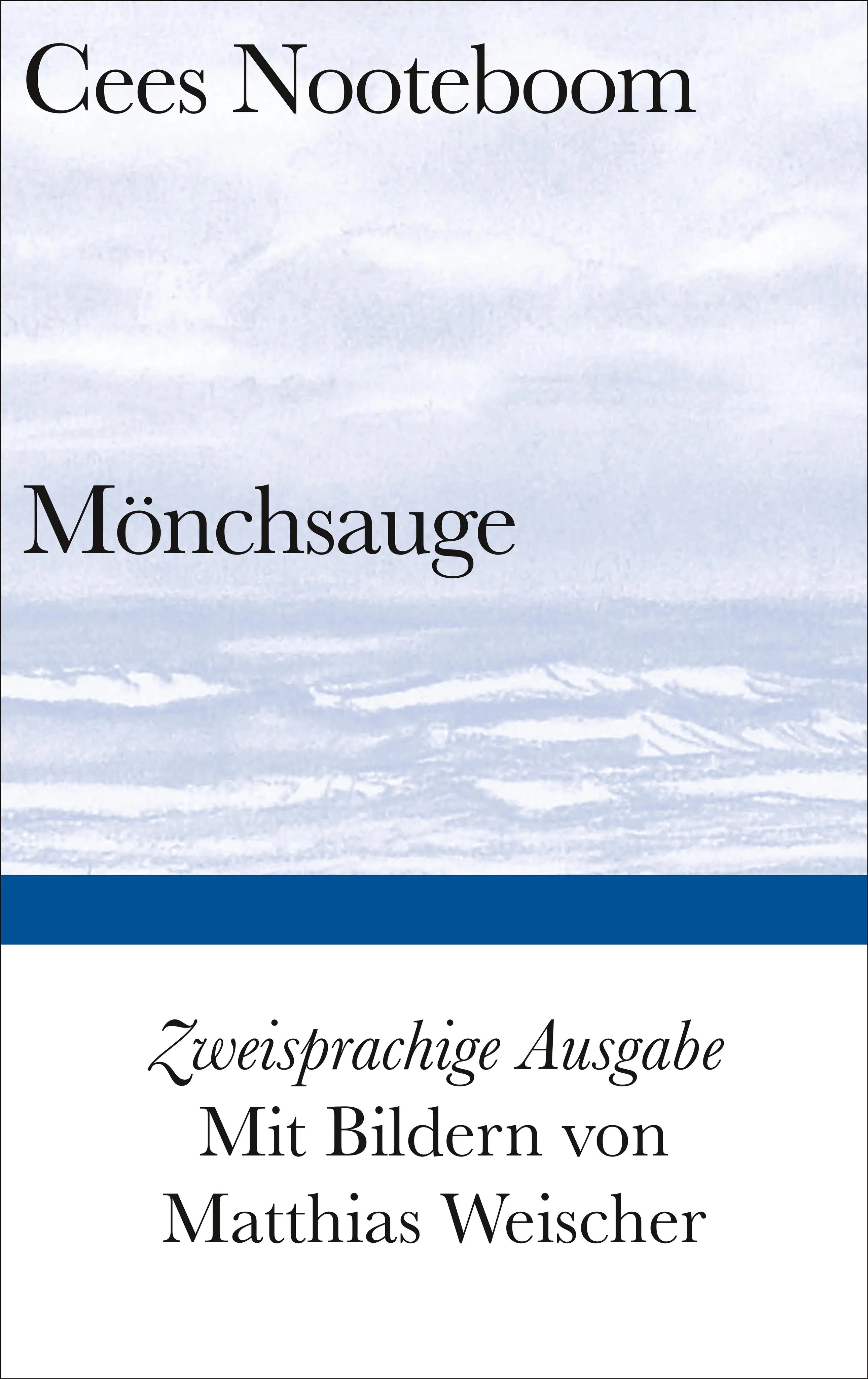 Buchcover von 'Mönchsauge' - Gebundene Ausgabe von Cees Nooteboom