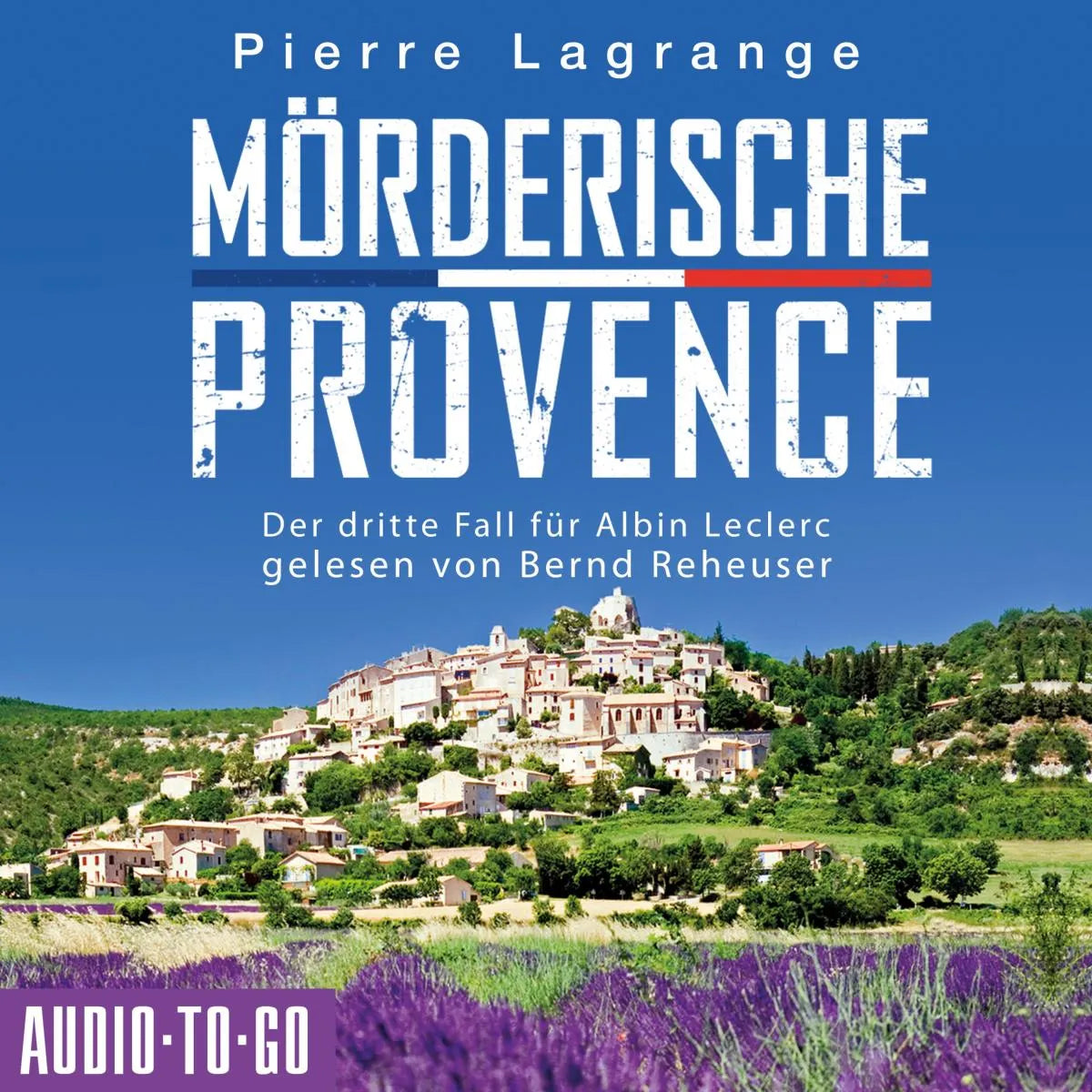 Cover: Mörderische Provence (Hörbuch Download) von Pierre Lagrange