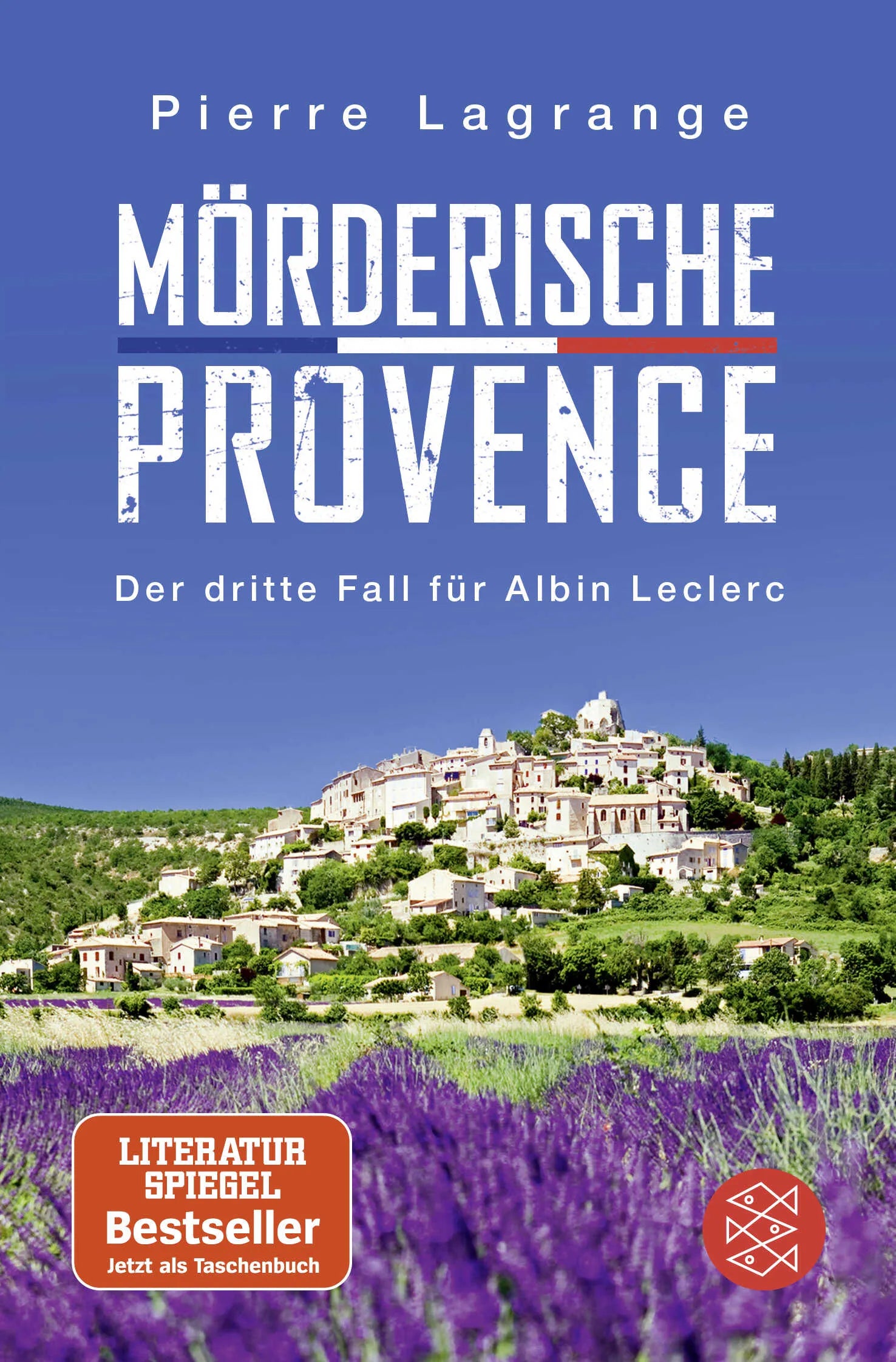 Buchcover von 'Mörderische Provence' - Taschenbuch von Pierre Lagrange