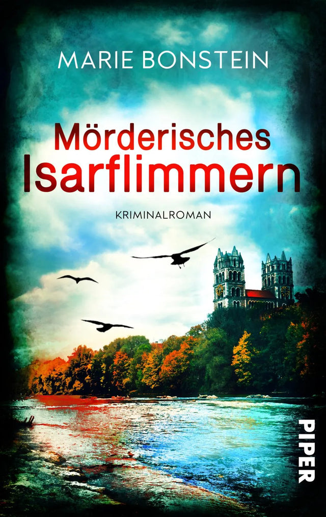 Buchcover von 'Mörderisches Isarflimmern' - Taschenbuch von Marie Bonstein