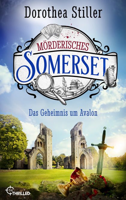 Cover: Mörderisches Somerset - Das Geheimnis um Avalon (E-Book) von Dorothea Stiller