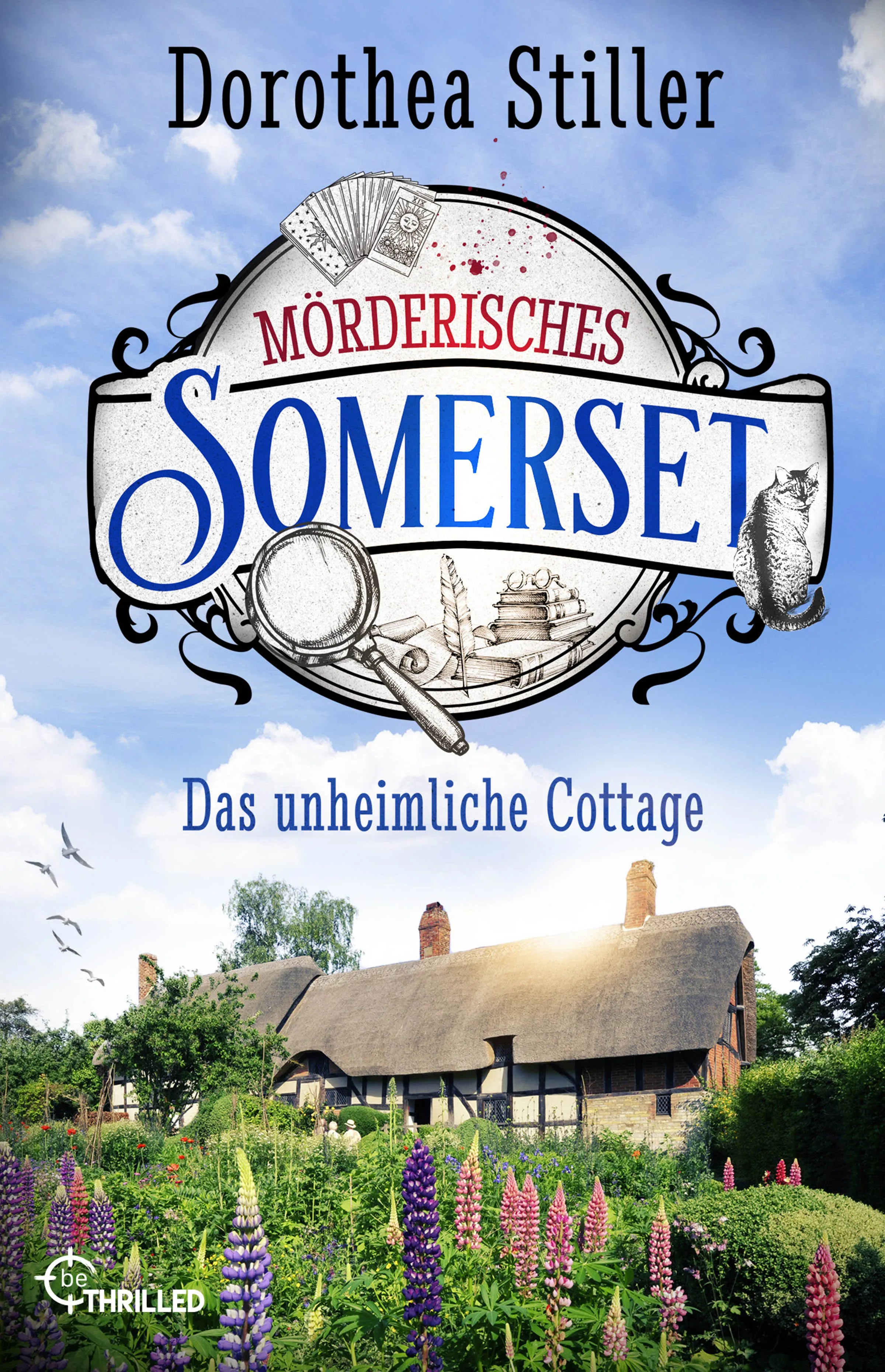 Buchcover von 'Mörderisches Somerset - Das unheimliche Cottage' - Taschenbuch von Dorothea Stiller