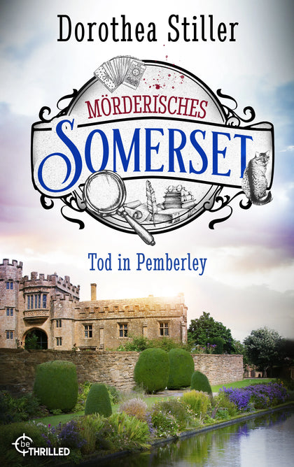 Cover: Mörderisches Somerset - Tod in Pemberley (E-Book) von Dorothea Stiller