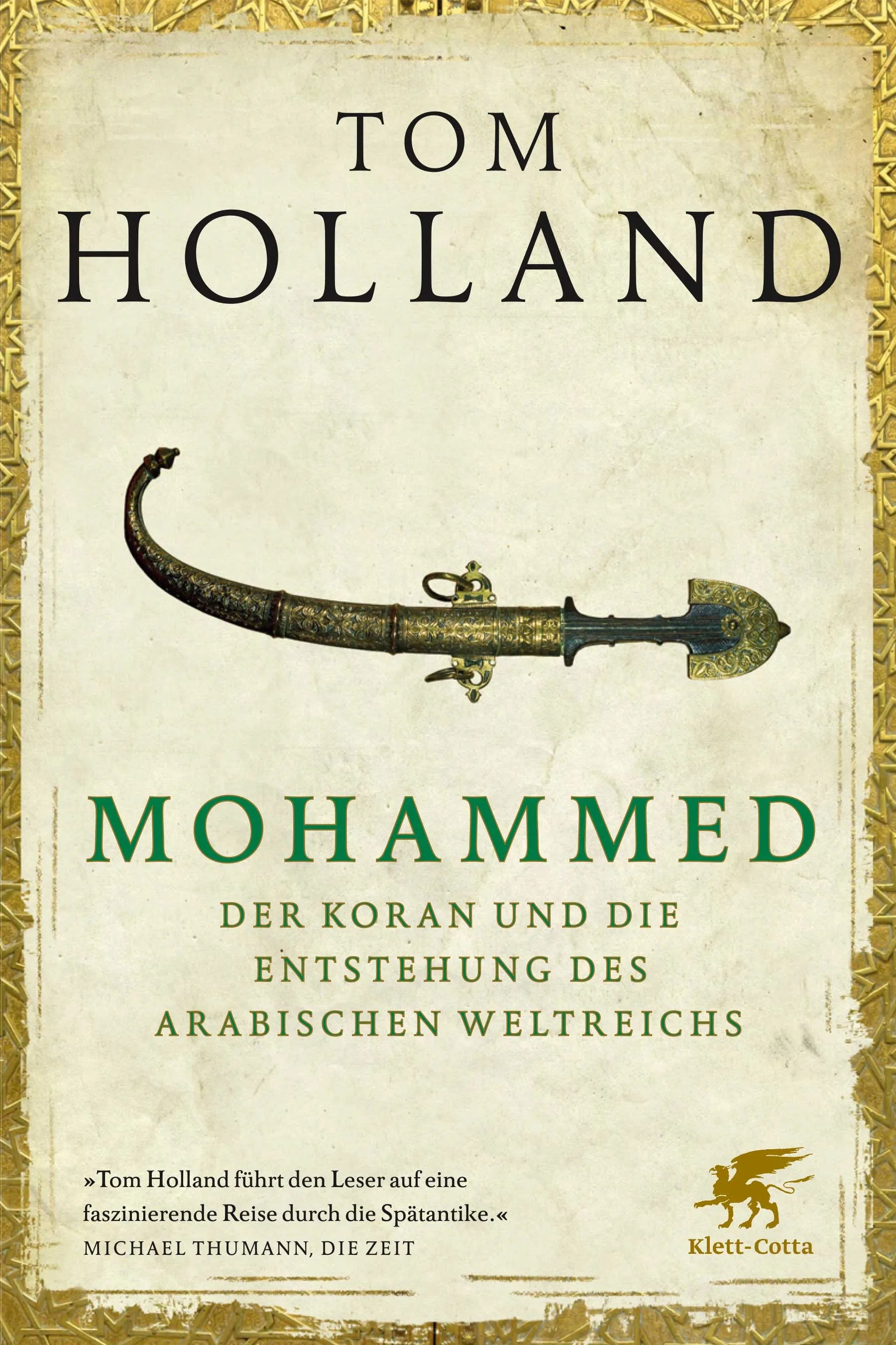 Buchcover von 'Mohammed, der Koran und die Entstehung des arabischen Weltreichs' - Taschenbuch von Tom Holland