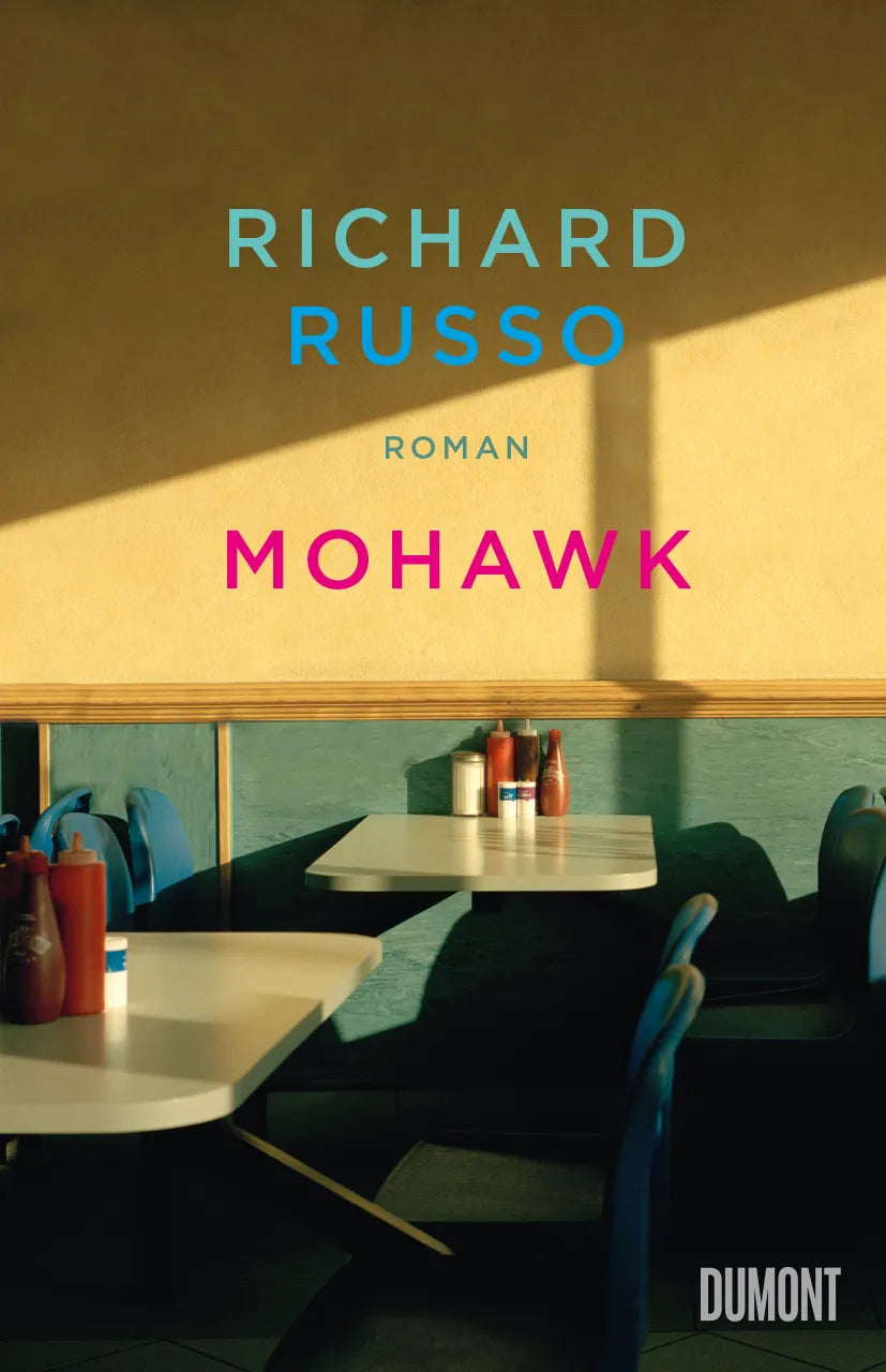 Buchcover von 'Mohawk' - Gebundene Ausgabe von Richard Russo
