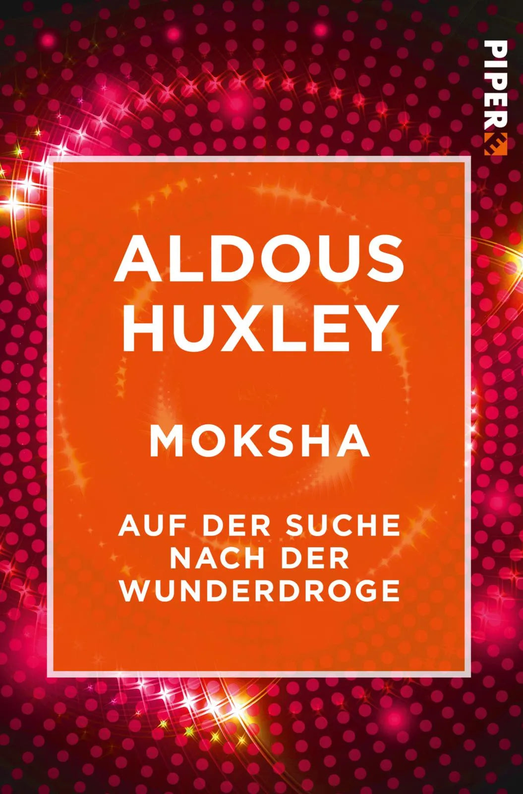 Buchcover von 'Moksha' - Taschenbuch von Aldous Huxley