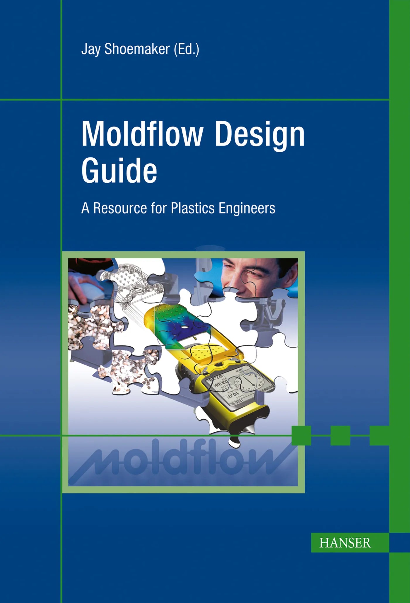 Buchcover von 'Moldflow Design Guide' - Gebundene Ausgabe von Jay Shoemaker