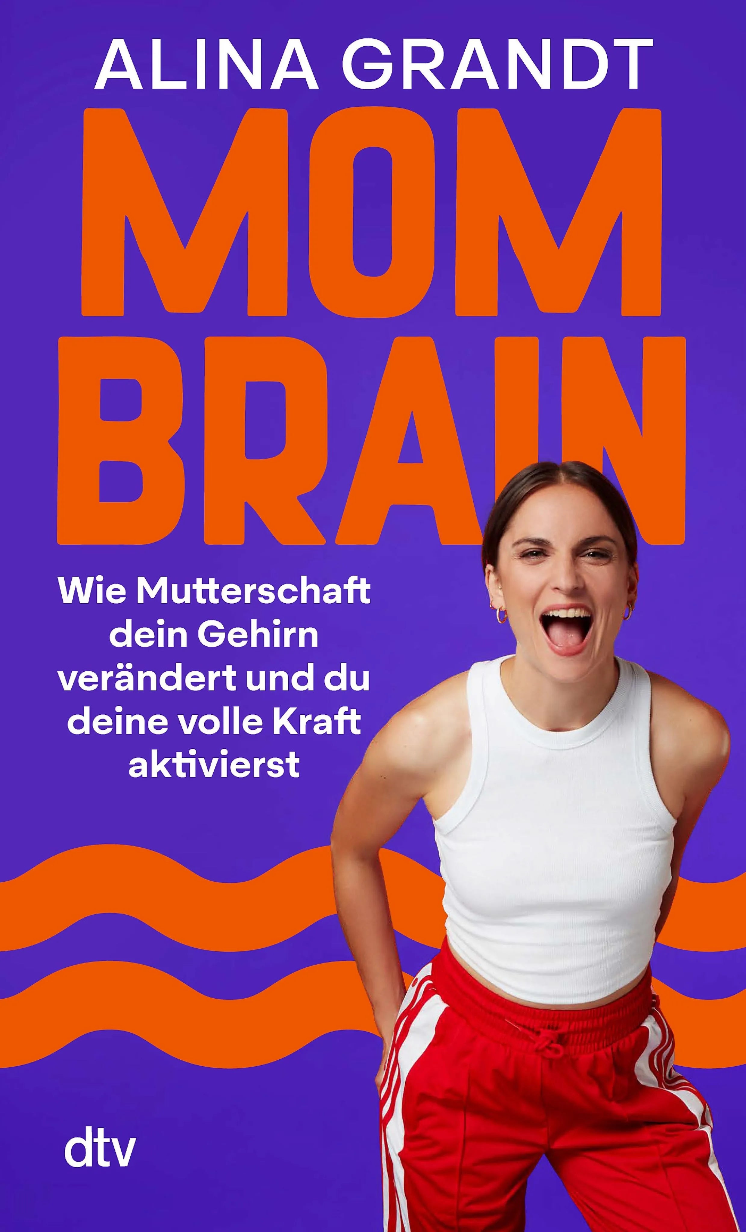 Cover: Mom Brain (E-Book) von Alina Grandt