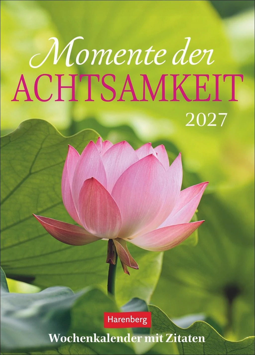 Taschenkalender: Momente der Achtsamkeit Wochenkalender 2027 - Wochenkalender mit Zitaten