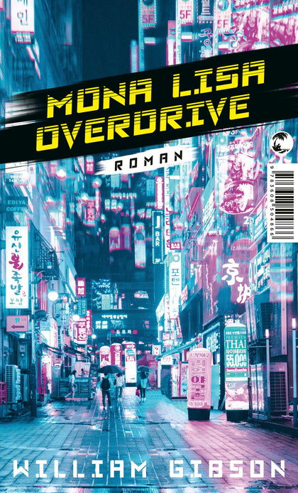 Buchcover von 'Mona Lisa Overdrive' - Paperback von William Gibson