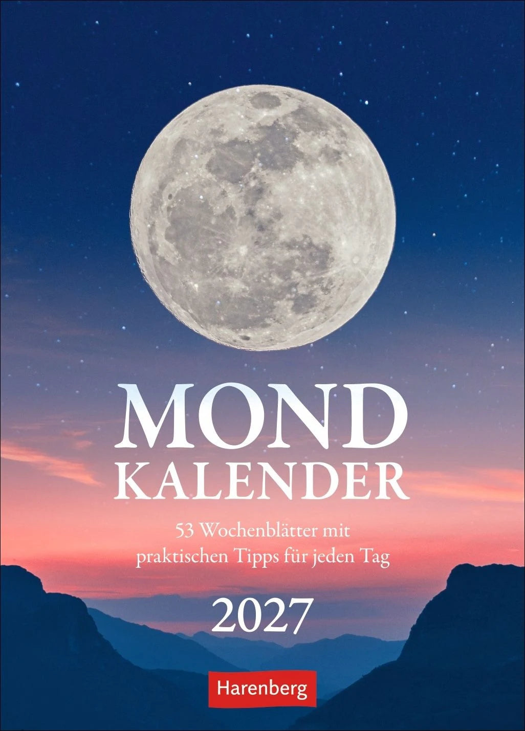 Taschenkalender: Mondkalender Wochenkalender 2027 - 53 Wochenblätter mit praktischen Tipps für jeden Tag