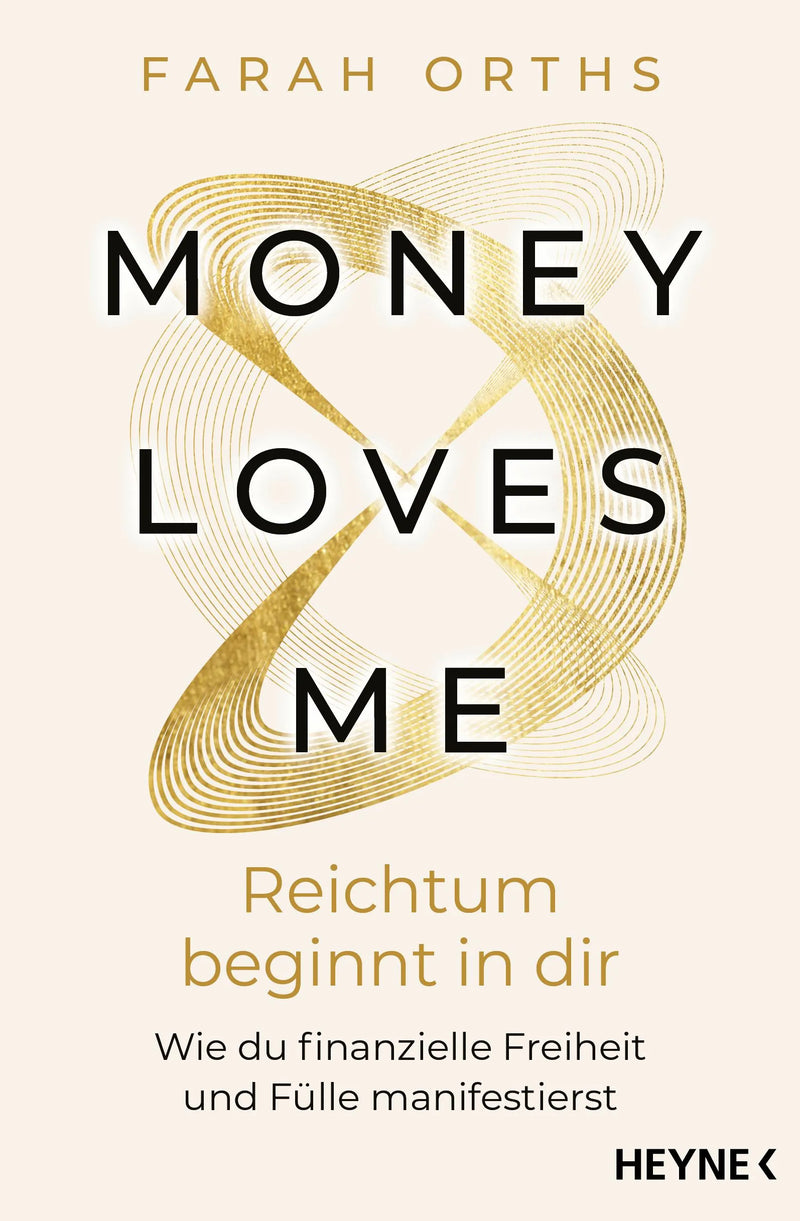 Money Loves Me – Reichtum beginnt in dir