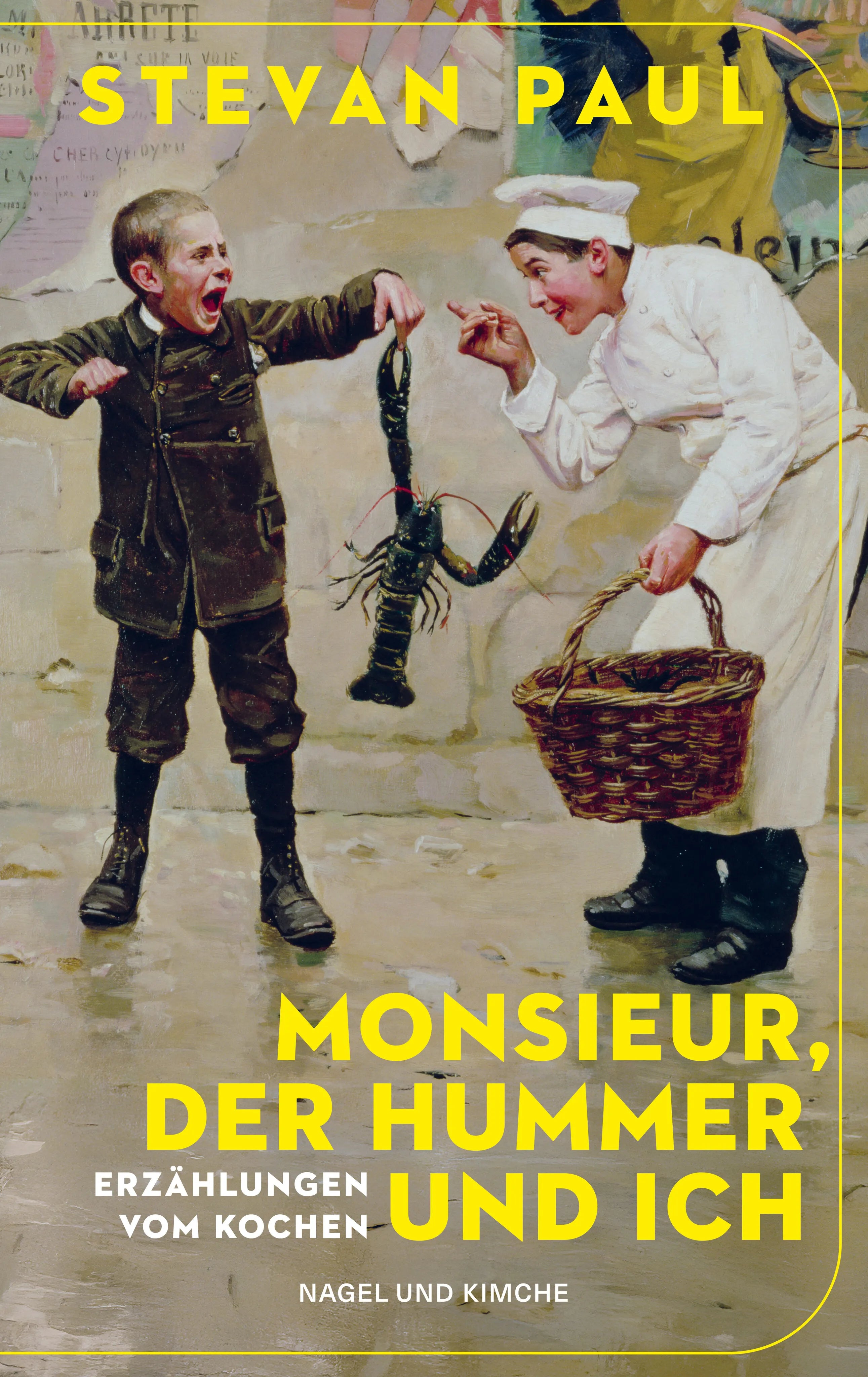 Buchcover von 'Monsieur, der Hummer und ich' - Taschenbuch von Stevan Paul