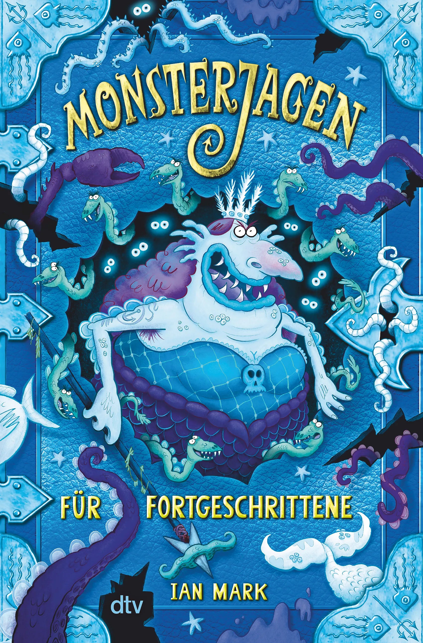 Buchcover von 'Monsterjagen für Fortgeschrittene' - Gebundene Ausgabe von Ian Mark