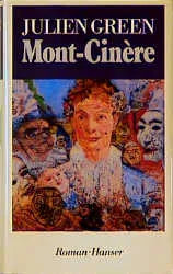 Buchcover von 'Mont-Cinère' - Gebundene Ausgabe von Julien Green