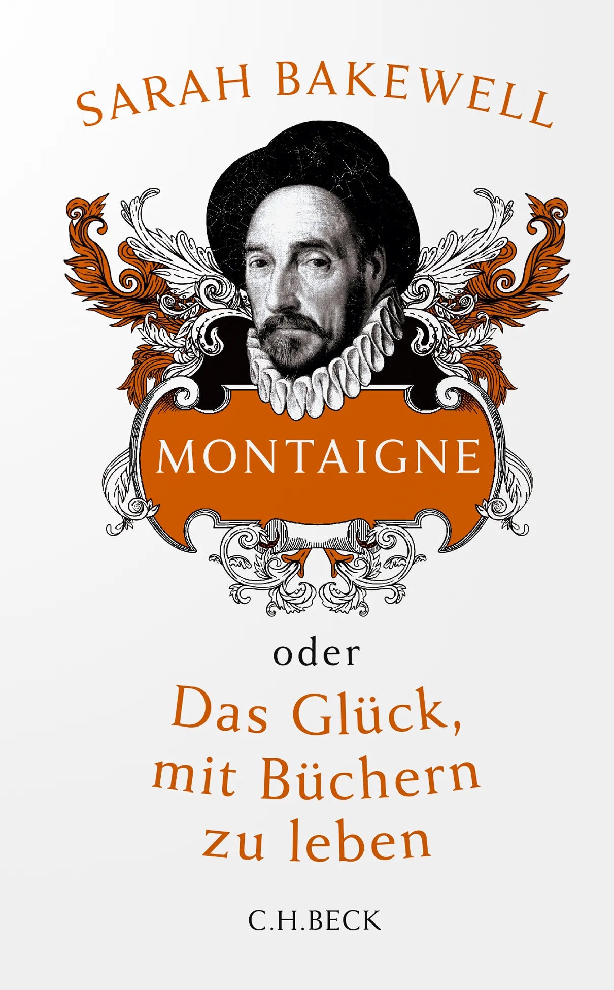 Buchcover von 'Montaigne' - Gebundene Ausgabe von Sarah Bakewell