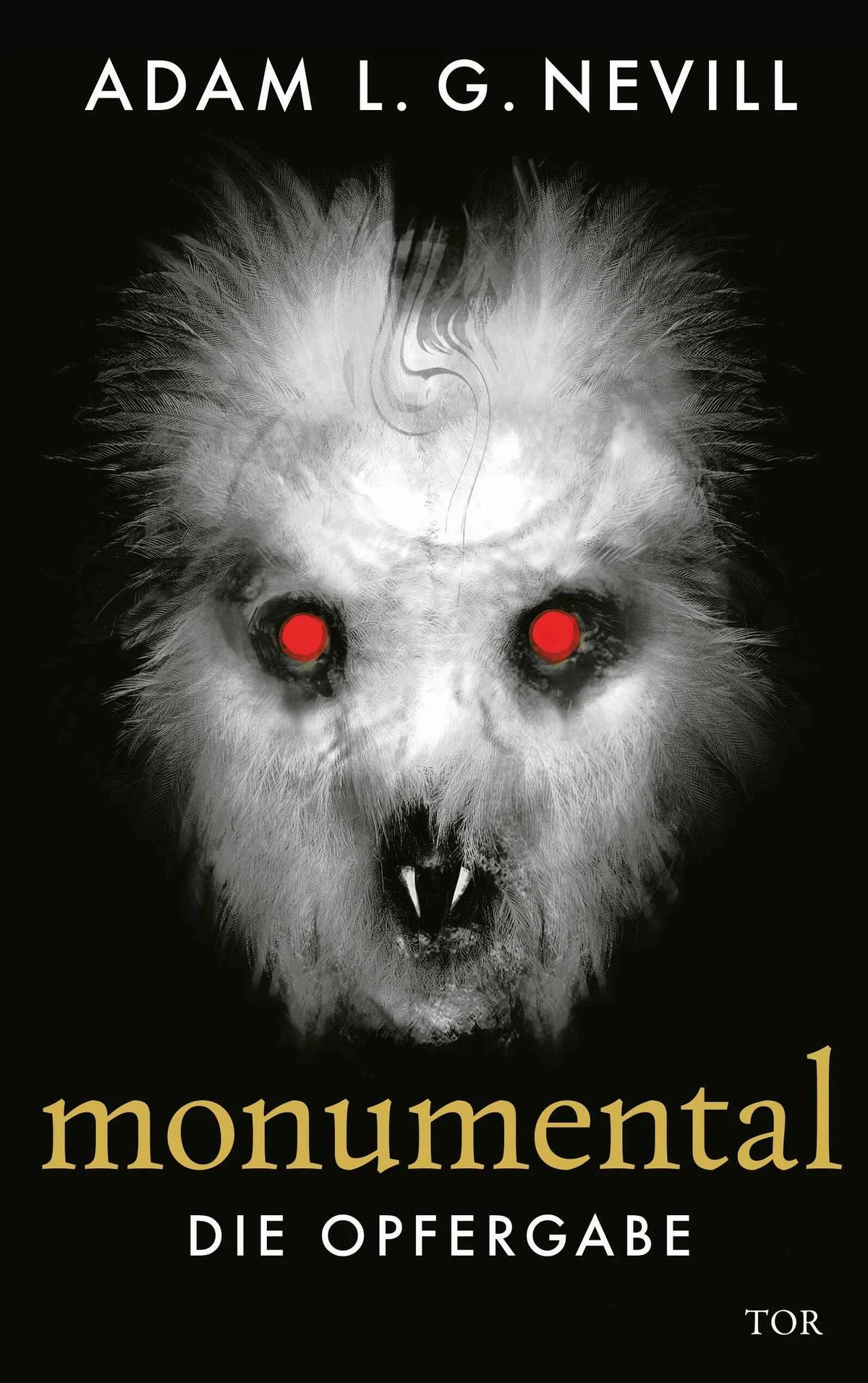 Cover: Monumental (Paperback) von Adam L. G. Nevill