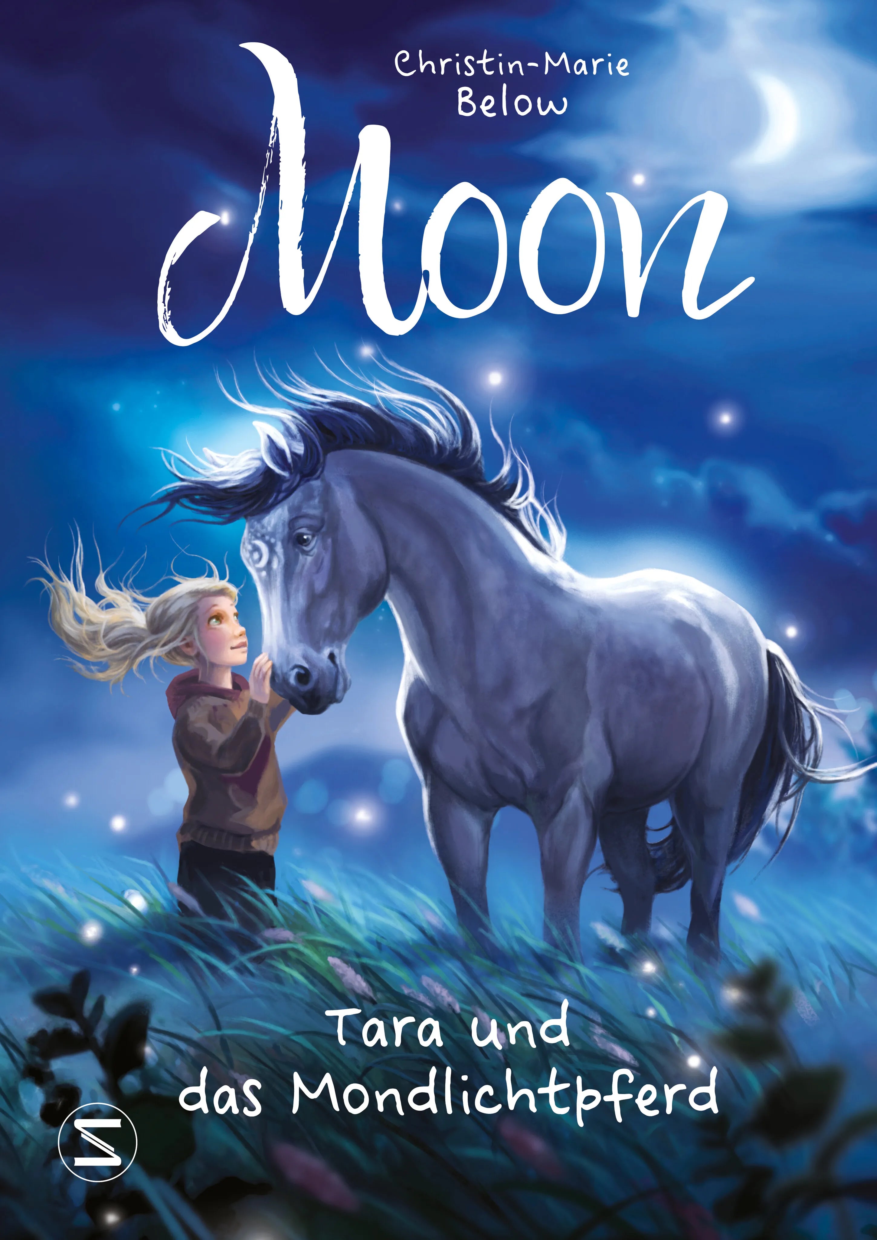 Buchcover von 'Moon - Tara und das Mondlichtpferd' - Gebundene Ausgabe von Christin-Marie Below