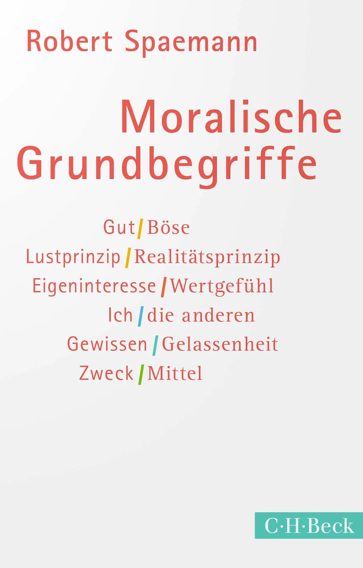 Buchcover von 'Moralische Grundbegriffe' - Taschenbuch von Robert Spaemann