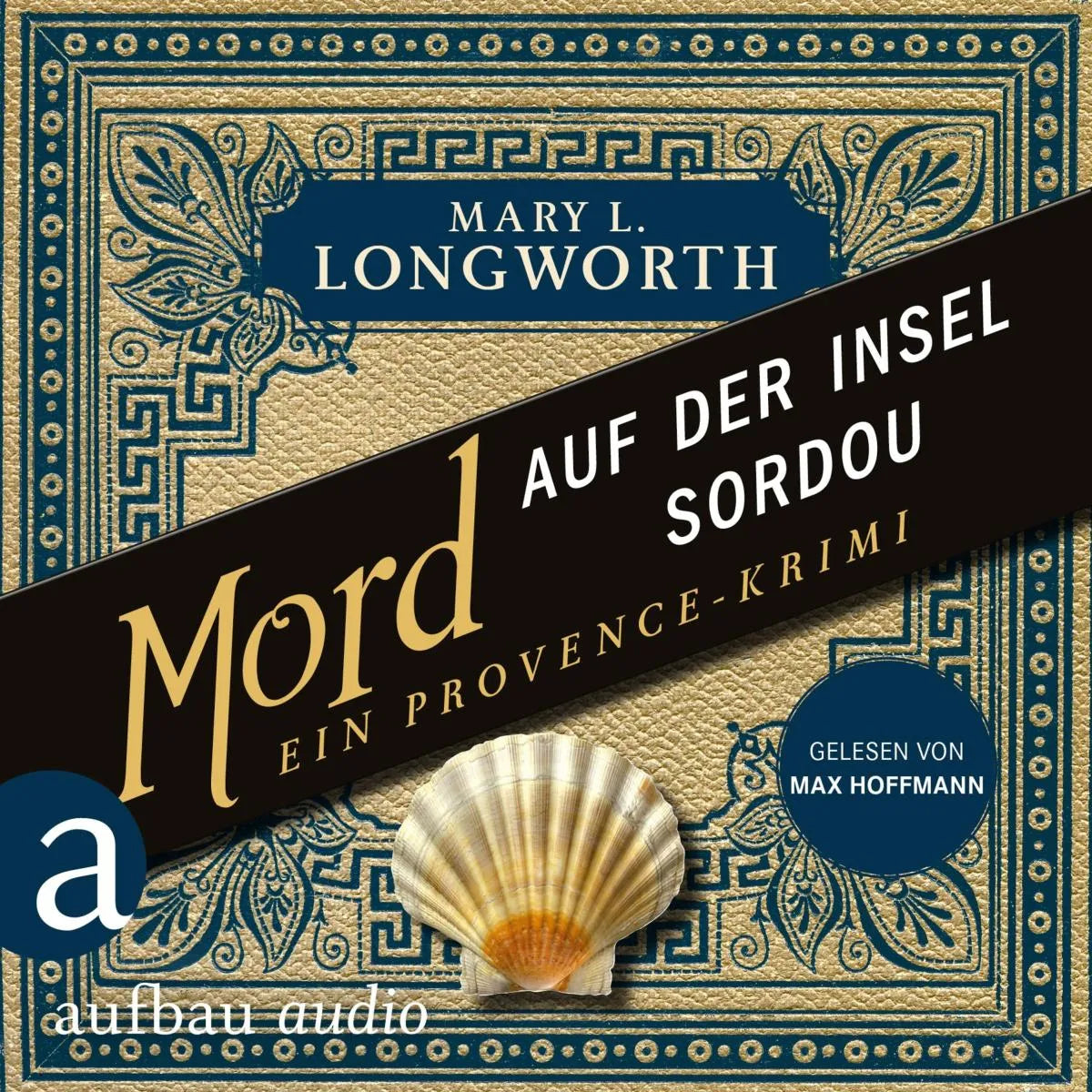 Cover: Mord auf der Insel Sordou - Ein Provence-Krimi (Hörbuch Download) von Mary L. Longworth
