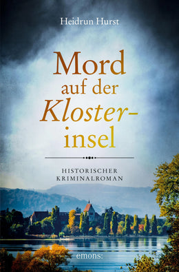 Cover: Mord auf der Klosterinsel (E-Book) von Heidrun Hurst