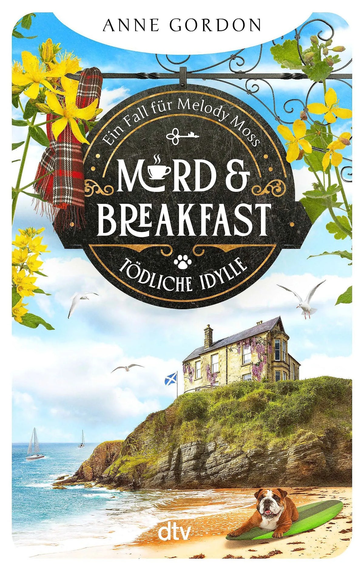 Cover: Mord & Breakfast – Tödliche Idylle (Taschenbuch) von Anne Gordon