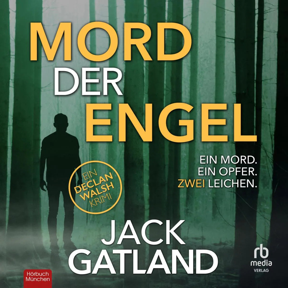 Cover: Mord der Engel (Hörbuch Download) von Jack Gatland