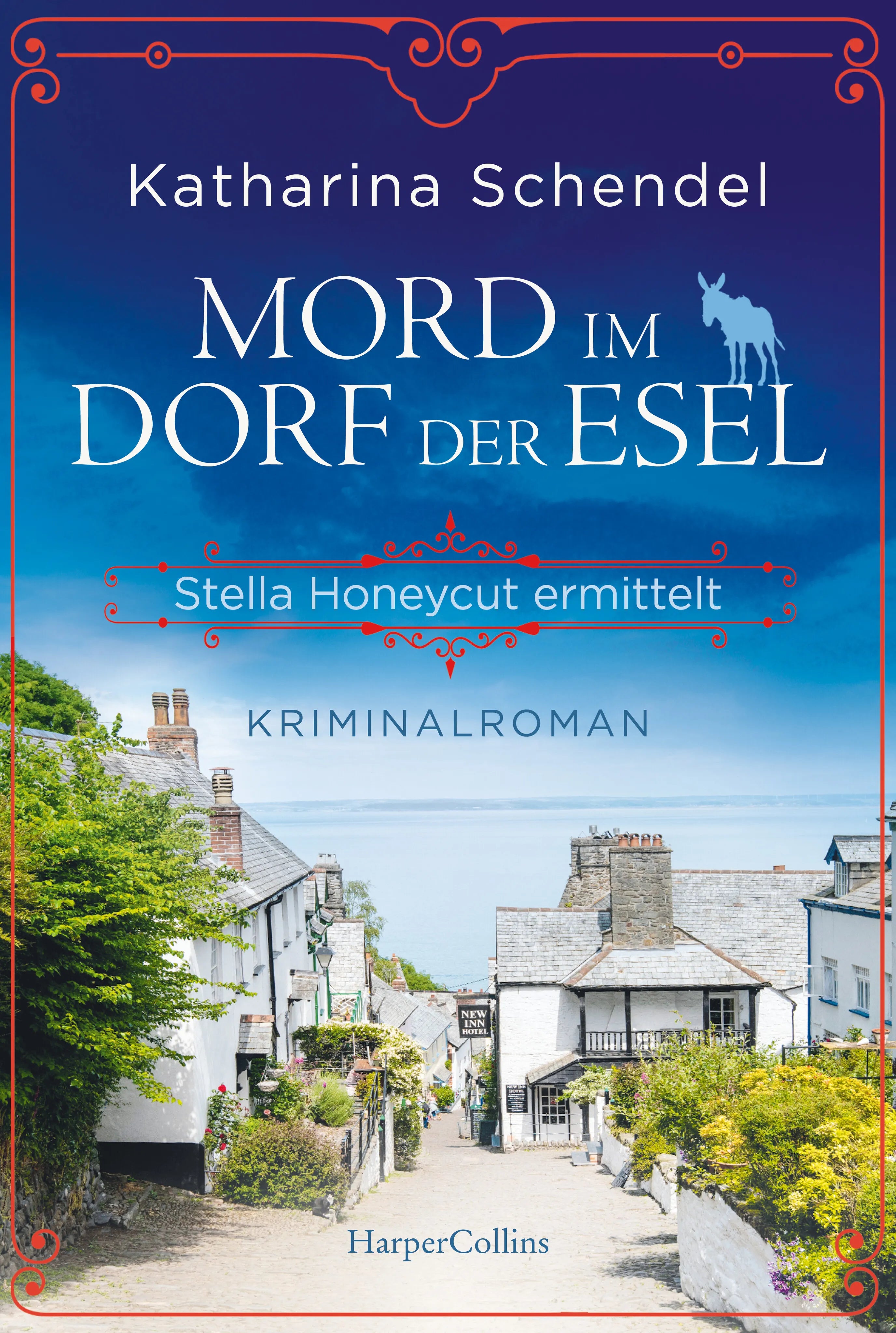 Cover: Mord im Dorf der Esel. Stella Honeycut ermittelt (Taschenbuch) von Katharina Schendel