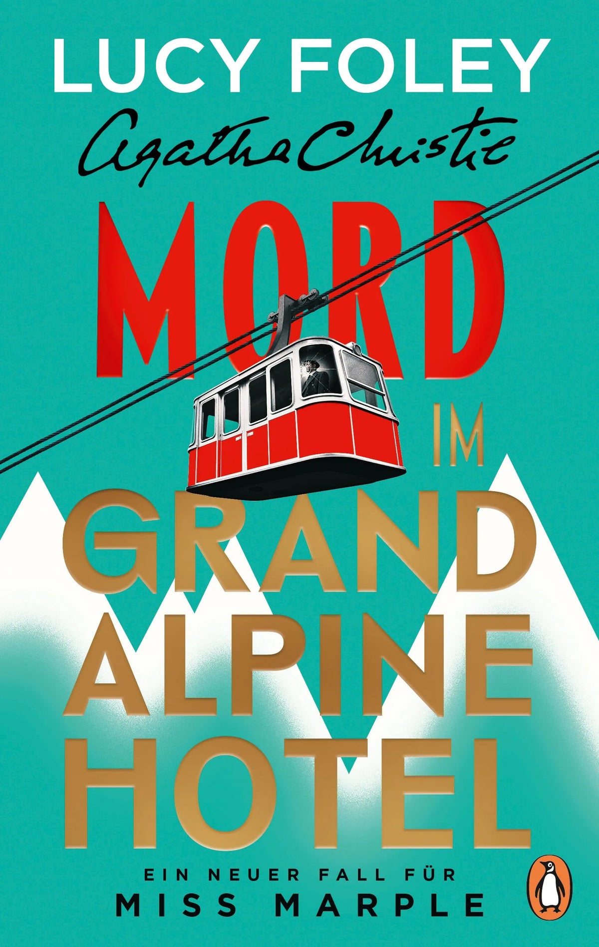 Cover: Mord im Grand Alpine Hotel (Hardcover) von Lucy Foley