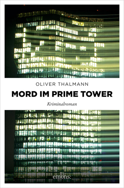 Cover: Mord im Prime Tower (E-Book) von Oliver Thalmann