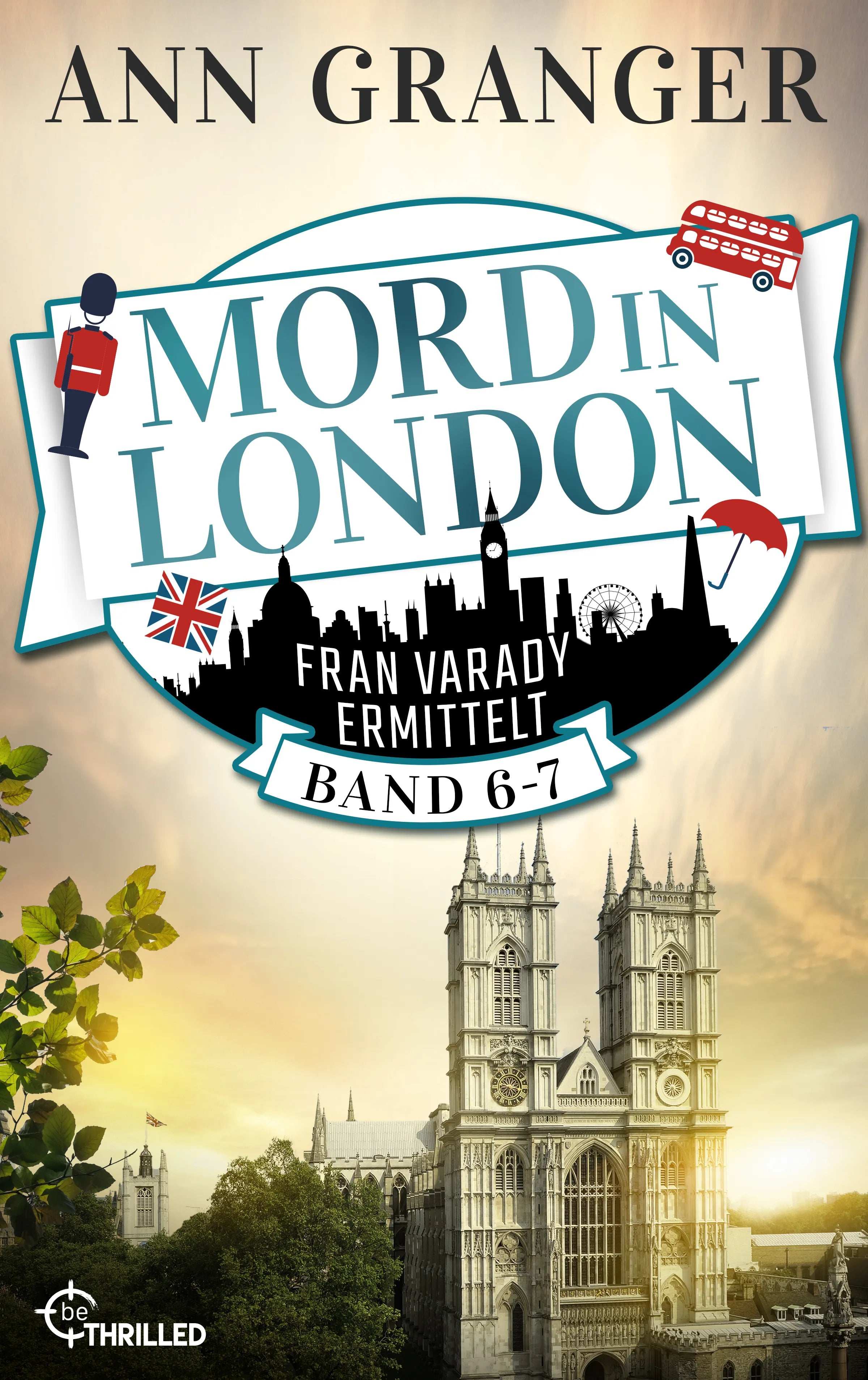 Cover: Mord in London: Band 6-7 (E-Book) von Ann Granger