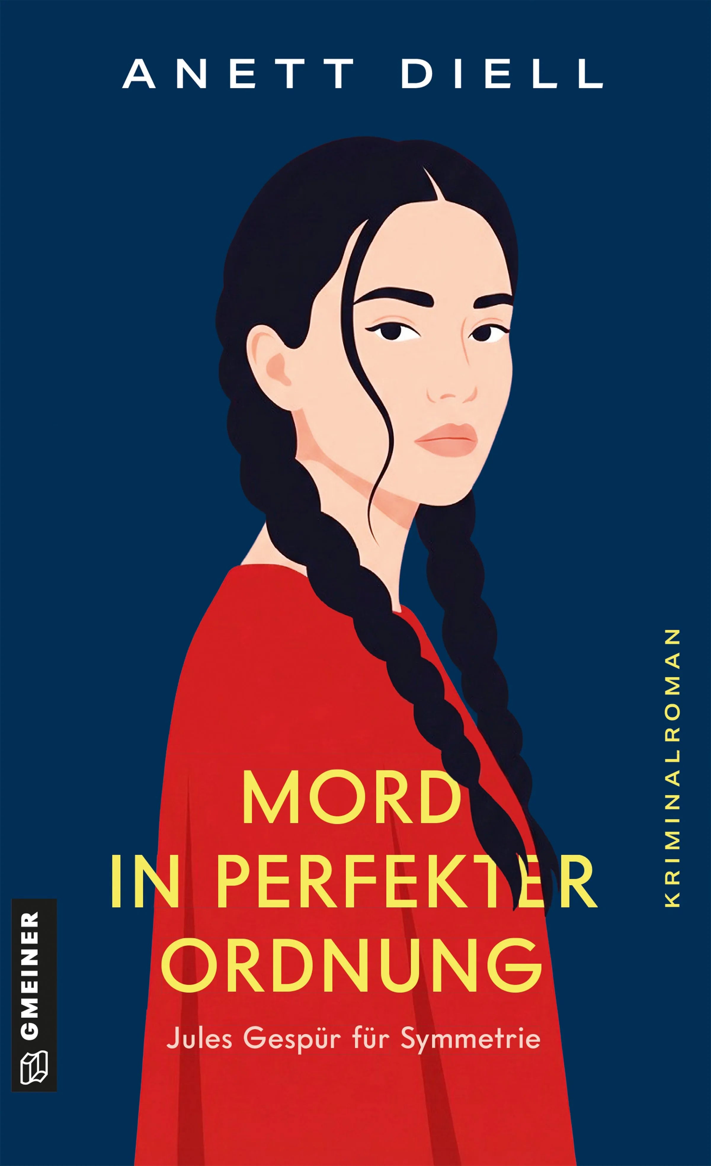Cover: Mord in perfekter Ordnung - Jules Gespür für Symmetrie (E-Book) von Anett Diell