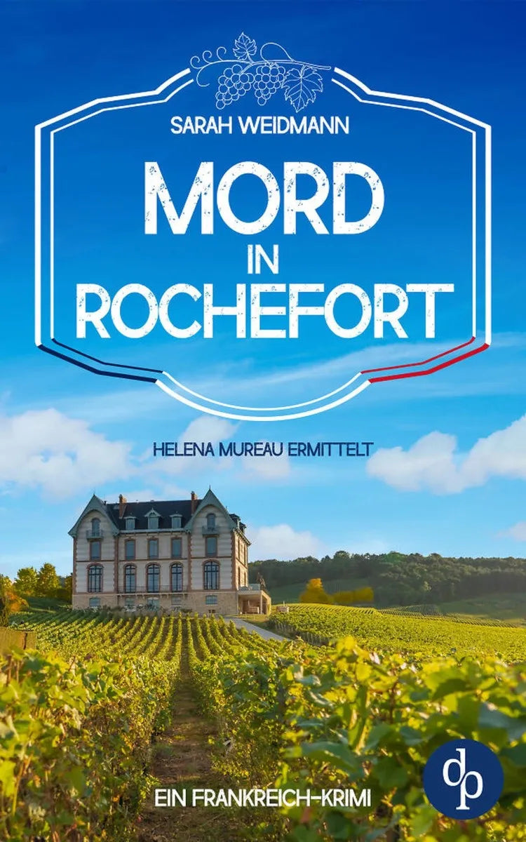 Mord in Rochefort | Ein spannender Frankreich-Krimi