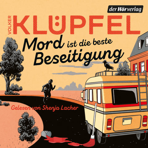 Mord ist die beste Beseitigung