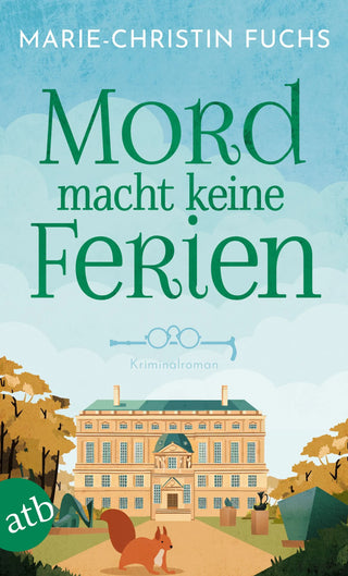 Mord macht keine Ferien