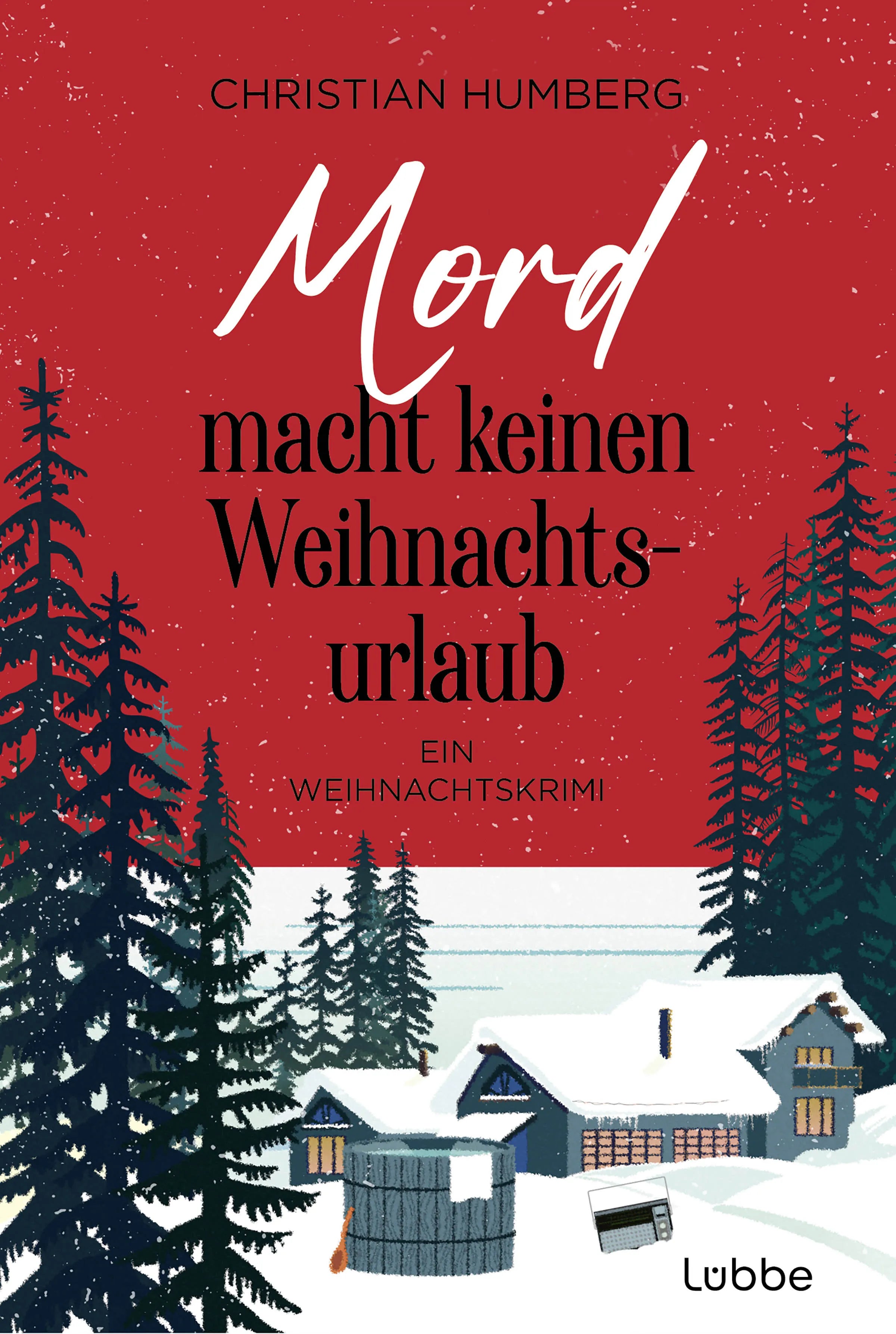 Cover: Mord macht keinen Weihnachtsurlaub (E-Book) von Christian Humberg