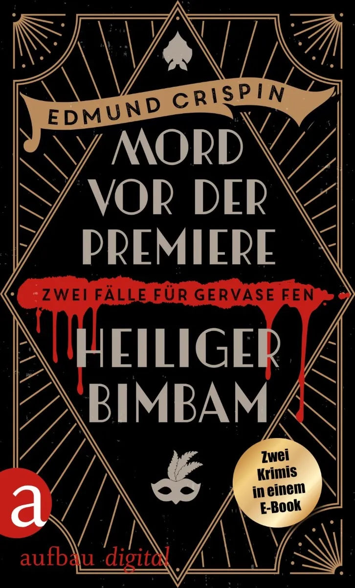 Cover: Mord vor der Premiere & Heiliger Bimbam (E-Book) von Edmund Crispin