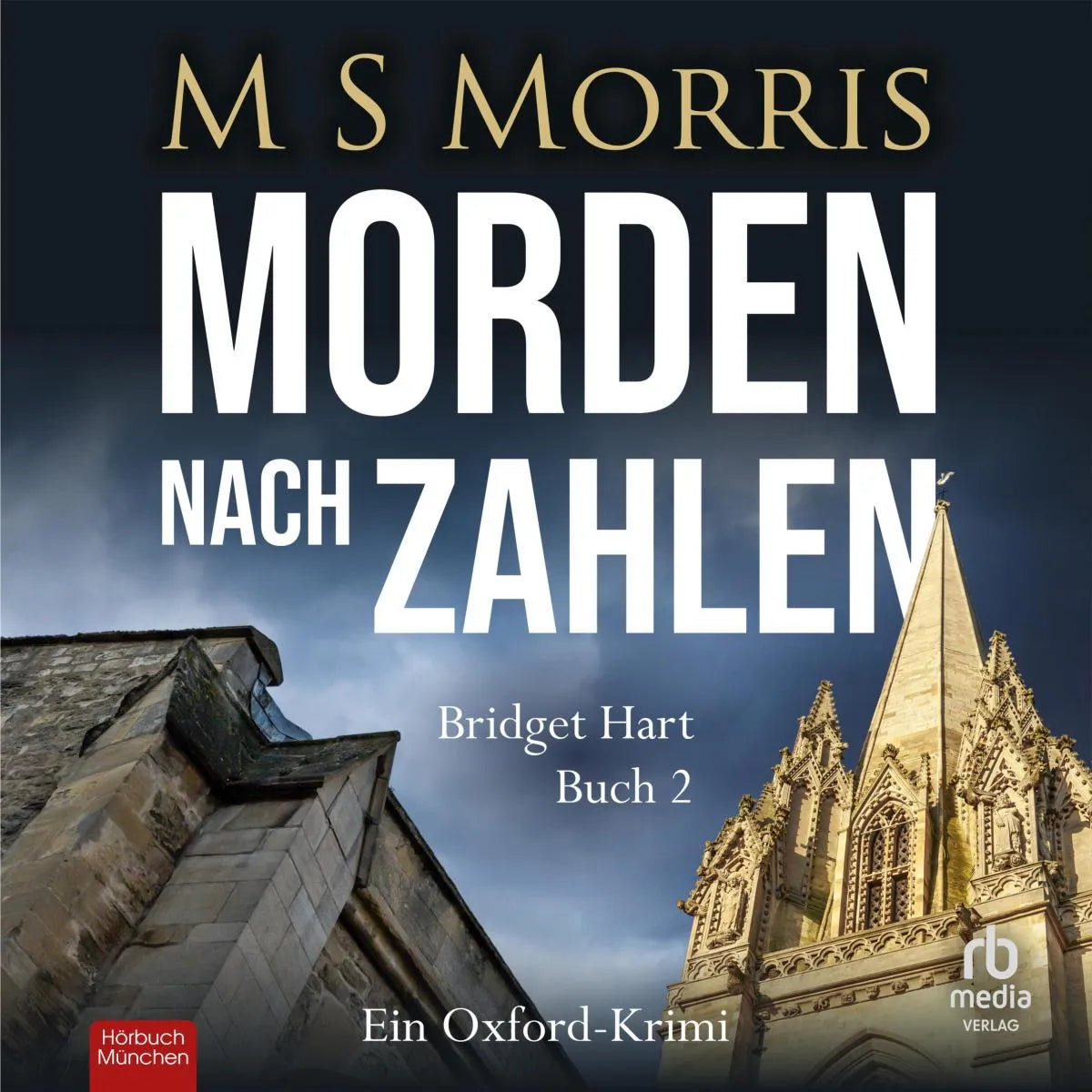 Cover: Morden nach Zahlen (Hörbuch Download) von M S Morris
